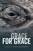 Grace for Grace (eBook, ePUB)