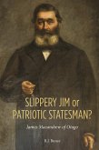 Slippery Jim or Patriotic Statesman? James Macandrew of Otago (eBook, ePUB)