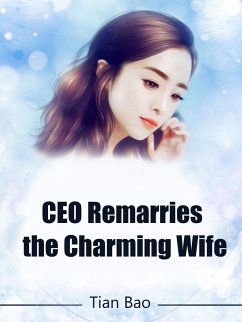 Cover CEO Remarries the Charming Wife (eBook, ePUB)