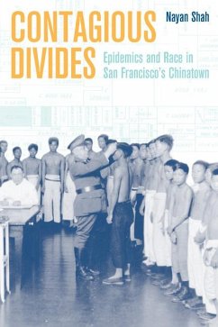 Contagious Divides (eBook, ePUB) - Shah, Nayan