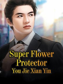 Cover Super Flower Protector (eBook, ePUB)