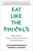 Eat Like the Animals (eBook, ePUB)