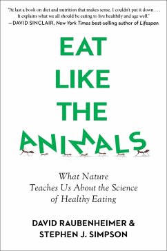 Eat Like the Animals (eBook, ePUB) - Raubenheimer, David