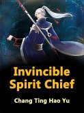 Invincible Spirit Chief (eBook, ePUB)