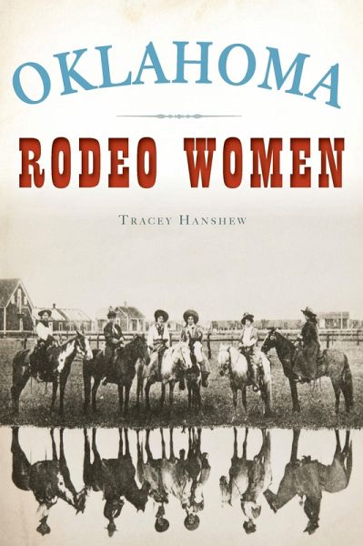 Oklahoma Rodeo Women (eBook, ePUB)