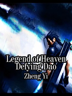 Cover Legend of Heaven Defying Dao (eBook, ePUB)