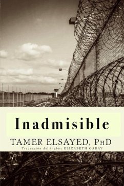 Inadmisible (eBook, ePUB) - Elsayed, Tamer