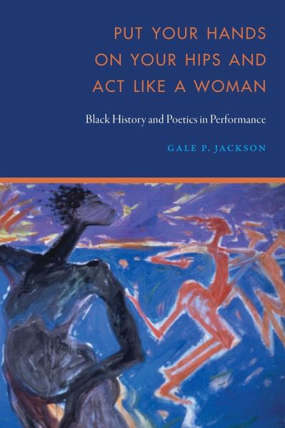 Put Your Hands on Your Hips and Act Like a Woman (eBook, ePUB)