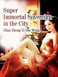 Cover Super Immortal Sovereign in the City (eBook, ePUB)