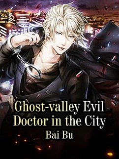 Cover Ghost-valley Evil Doctor in the City (eBook, ePUB)