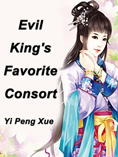Cover Evil King's Favorite Consort (eBook, ePUB)