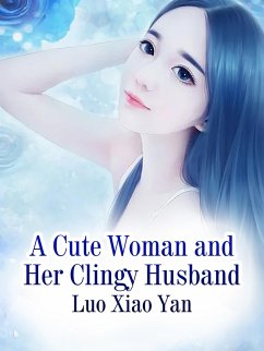 Cover Cute Woman and Her Clingy Husband (eBook, ePUB)