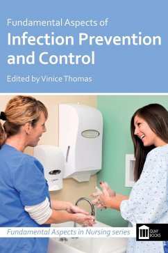 Fundamental Aspects of Infection Prevention and Control (eBook, ePUB) - Thomas, Vinice