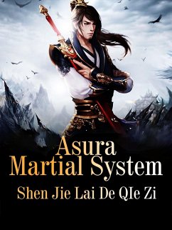 Cover Asura Martial System (eBook, ePUB)
