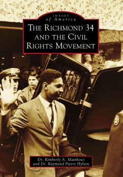 Richmond 34 and the Civil Rights Movement (eBook, ePUB) - Matthews, Kimberly A.