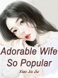 Adorable Wife So Popular (eBook, ePUB) - Bild 1
