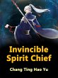 Invincible Spirit Chief (eBook, ePUB) - Bild 1