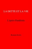 La Dette et la Vie (eBook, ePUB) La Dette et la Vie (eBook, ePUB)