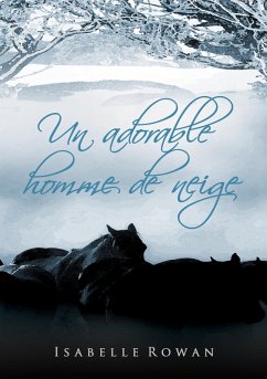 Un adorable homme de neige (eBook, ePUB) - Rowan, Isabelle