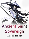 Ancient Saint Sovereign (eBook, ePUB)