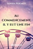 Au commencement, il y eut une fin (eBook, ePUB) Au commencement, il y eut une fin (eBook, ePUB)