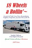 18 Wheels A Rollin' ~ (eBook, ePUB)