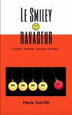 Le Smiley ravageur (eBook, ePUB)
