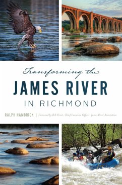 Transforming the James River in Richmond (eBook, ePUB) - Hambrick, Ralph