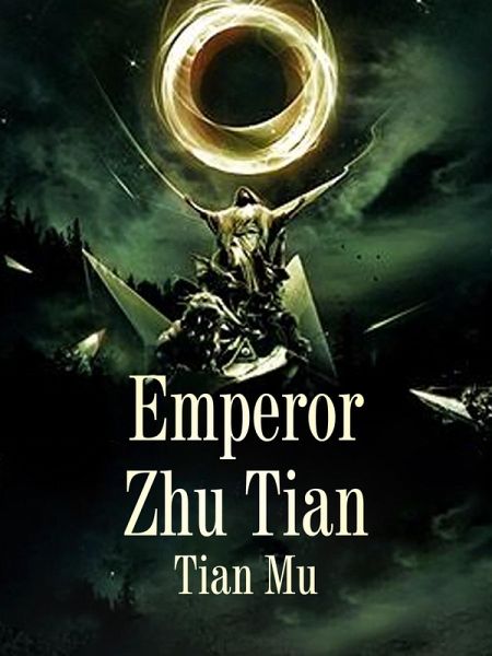 Emperor Zhu Tian (eBook, ePUB) Emperor Zhu Tian (eBook, ePUB)