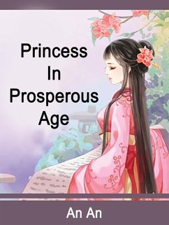 Cover Princess In Prosperous Age (eBook, ePUB)