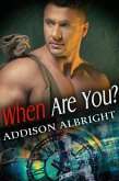 When Are You? (eBook, ePUB)