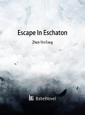 Escape In Eschaton (eBook, ePUB)