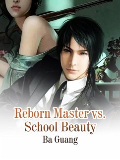 Cover Reborn Master vs. School Beauty (eBook, ePUB)
