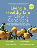 Living a Healthy Life with Chronic Conditions (eBook, ePUB)