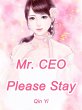 Mr. CEO, Please Stay (eBook, ePUB) - Bild 1