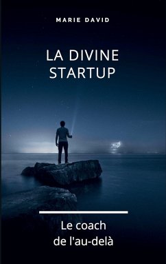 La Divine startup (eBook, ePUB) - Marie DAVID, David