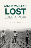 Yampa Valley's Lost Egeria Park (eBook, ePUB)