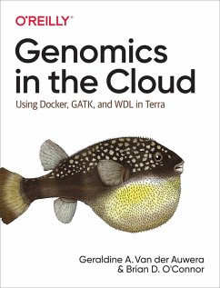Genomics in the Cloud (eBook, ePUB) - Auwera, Geraldine A. van der