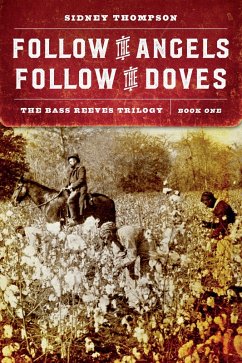 Follow the Angels, Follow the Doves (eBook, ePUB) - Thompson, Sidney
