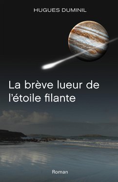 Cover La Breve lueur de l'etoile filante (eBook, ePUB)