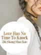 Love Has No Time To Knock (eBook, ePUB) - Bild 1
