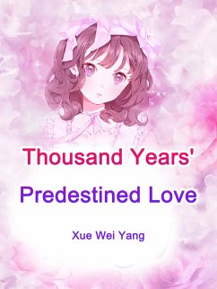 Cover Thousand Years' Predestined Love (eBook, ePUB)