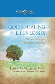 God's Healing for Life's Losses (eBook, ePUB) God's Healing for Life's Losses (eBook, ePUB)
