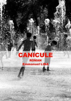 Canicule (eBook, ePUB) - Emmanuel Lina, Lina