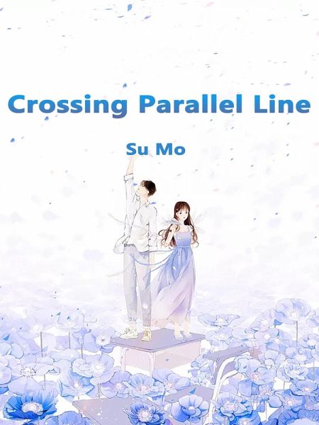 Crossing Parallel Line (eBook, ePUB) Crossing Parallel Line (eBook, ePUB)