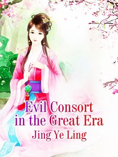 Cover Evil Consort in the Great Era (eBook, ePUB)