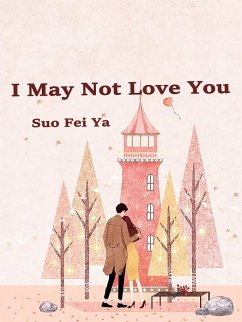 I May Not Love You (eBook, ePUB) - Sofia