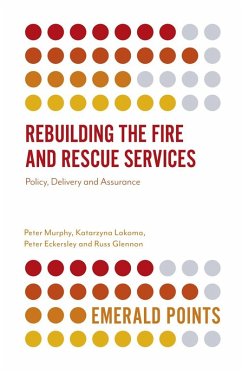 Rebuilding the Fire and Rescue Services (eBook, ePUB) - Murphy, Peter