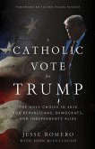 Catholic Vote for Trump (eBook, ePUB)
