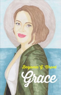 Grace (eBook, ePUB) - Benjamin G. Nirped, Nirped